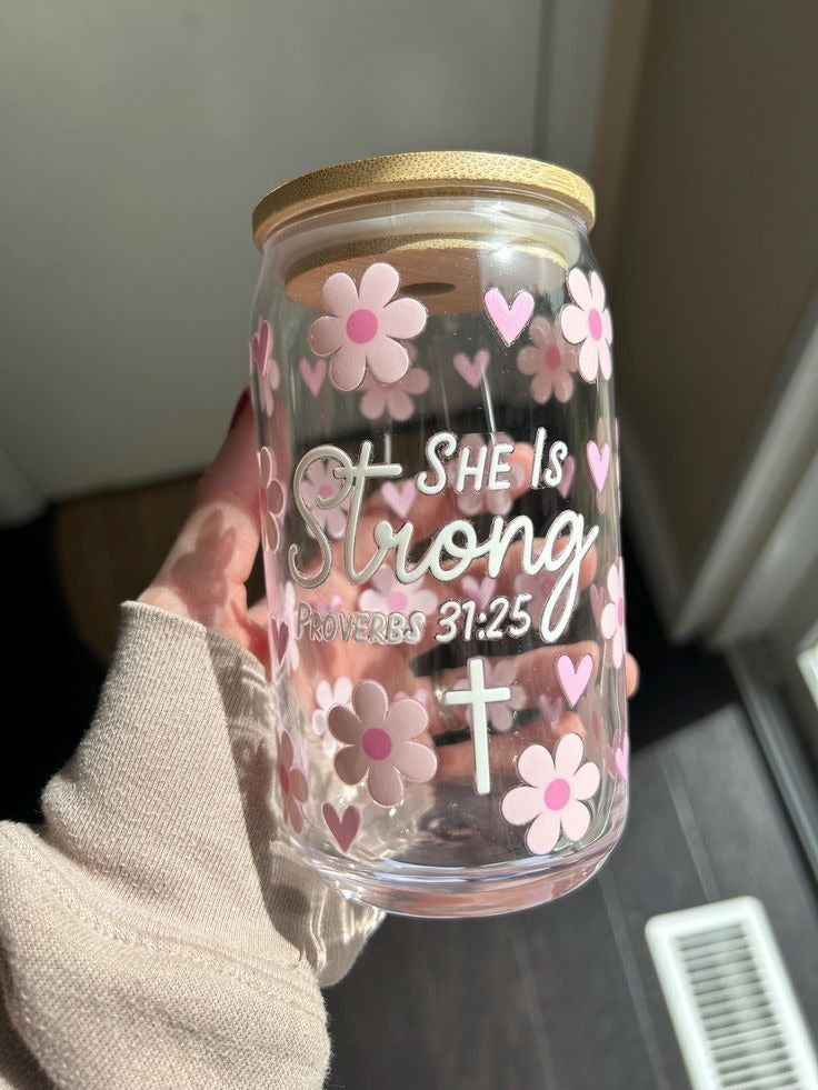 Christian Glass Can Cup with Lid, She Is Strong Proverbs 31:25 Bible Verse, Flower & Heart Design, Scripture Gift for Women GCLAF28